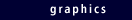 graphics